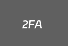 5个主流好用的2FA两步验证工具-老部落